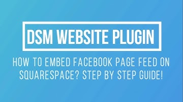 How To Embed Facebook Page Feed On Squarespace?