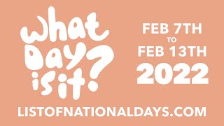 List Of National Days - Week 6 Of 2022