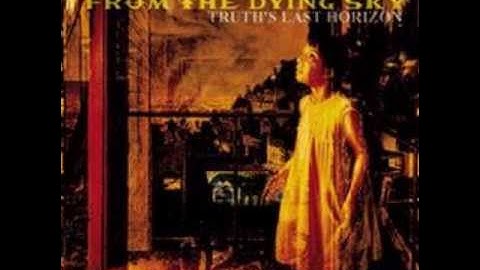 From The Dying Sky - Truth