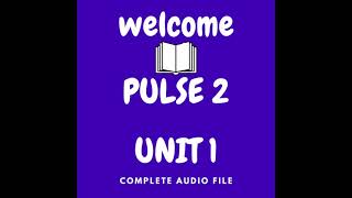 PULSE 2 AUDIO UNIT1 PAGE15 EXERCISE 6