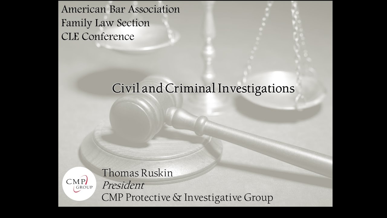 Civil and Criminal Cases Thomas Ruskin Speaks at the ABA Family Law