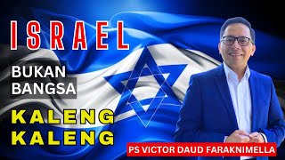 ISRAEL BUKAN BANGSA KALENG-KALENG | Ps Victor Daud Faraknimella | Minggu, 26 Nov 2023 jam 07.50 AM