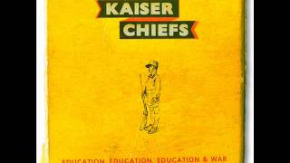 Kaiser Chiefs - Cannons