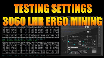 Testing Overclock settings on 3060 LHR for Ergo Mining!