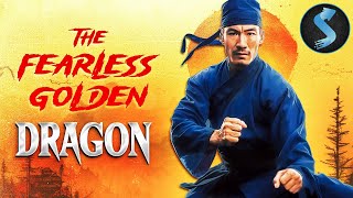 The Fearless Golden Dragon | Full Martial Arts Movie | Nancy Yen | Blackie ShouLiang Ko