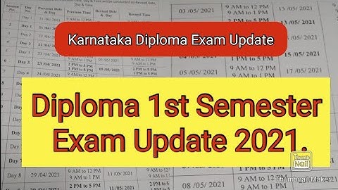 ಕರ್ನಾಟಕ polytechnic new update !! TIMETABLE | First semester exam 2021| April 18 2021|