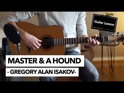 Master A Hound Gregory Alan Isakov Guitar Lesson