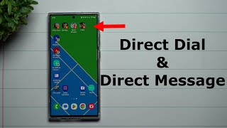 Samsung's Direct Dial and Direct Message