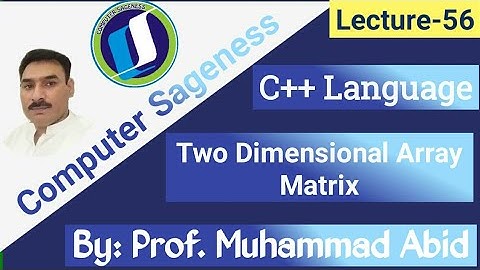 Two Dimensional Array | C++ Programming | Lecture-56 | Urdu Hindi