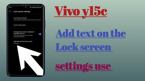 Vivo y15c How to Add text on the Lock screen settings use