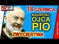 OP230618 Zwycięstwa - Mądrość Ojca Pio - codzienne rozmyślanie i modlitwa