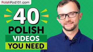 Learn Polish: 40 Beginner Polish Videos You Must Watch