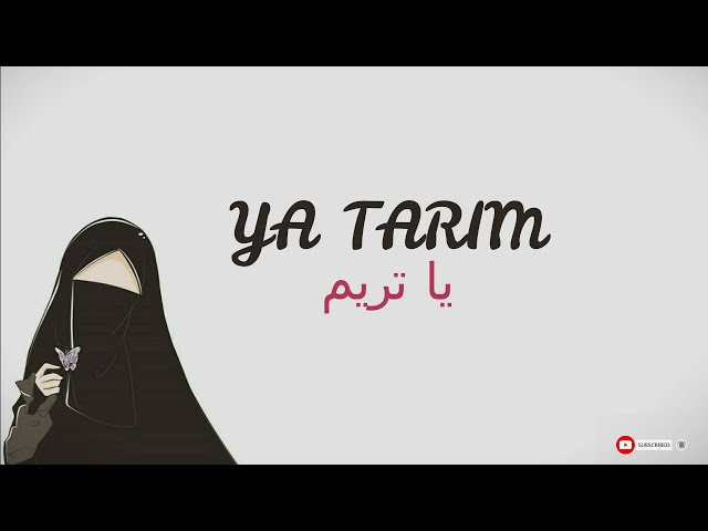 YA TARIM by Mazroatul Akhiro ft  Siti Qoriatul Hafizoh | Lirik dan Terjemahan class=