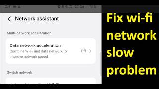 How To Fix Wi-Fi Network Slow Problem In Mobile By Enabling Data Network Acceleration