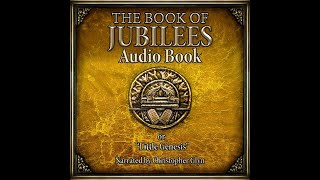 The Book of Jubilees Part 1 (Little Genesis, Book of Division)  Full Audiobook With ReadAlong Text