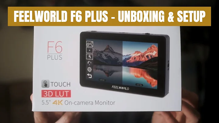 Feelworld F6 Plus - Unboxing, Setup & Test 📺