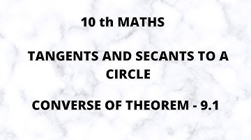 Class 10_AP/TS_Converse of theorem 9.1