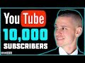 HOW TO GET 10,000 YOUTUBE SUBSCRIBERS IN 2019