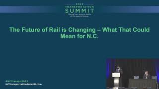 Day 1: The Future of Rail is Changing – What it Could Mean for N.C