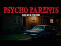 9 True Most Disturbing Psycho Parents Horror Story For Sleep   'The Dark Side of Parenthood 😱