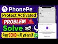 PhonePe Protect Activated Problem Solve - How to Fix PhonePe Protect Activated - Protect Activated