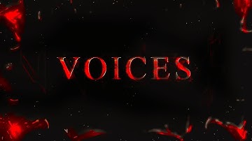 VOICES | A Multi CoD Montage