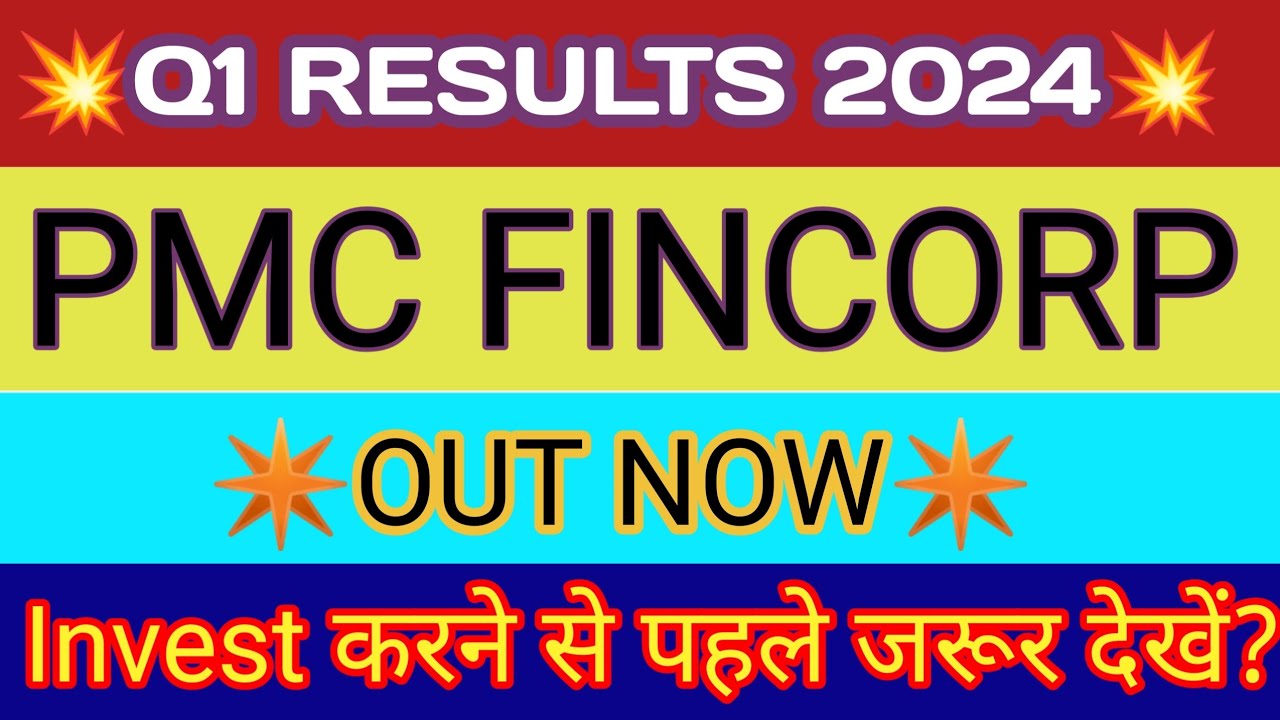 Pmc Fincorp Q1 Results 2024 Pmc Fincorp Results Pmc Fincorp Share News pmc-fincorp-q1-results-2024-pmc-fincorp-results-pmc-fincorp-share-news