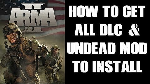 Arma 2 How To Get All DLC To Install & Access Chernarus From Arrowhead Expansion Editor & Undead Mod