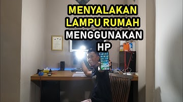 Menyalakan Lampu Rumah Menggunakan Handphone Dari Jarak Jauh