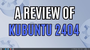I tried KUBUNTU 24.04. Here is my review