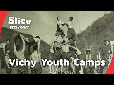 Vichy France: The Youth Camps of Wartime France I SLICE HISTORY | FULL DOCUMENTARY documentary thumbnail