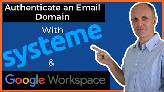 Why And How To Authenticate An Email Domain – Using Systeme.io and Google Workspace Actualización