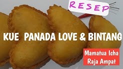 RESEP CARA MEMBUAT KUE PANADA LOVE (LOPE) & BINTANG SERI 1 Ala Mamatua Raja Ampat - Durasi: 50.12. 