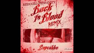 CupcakKe - Back in Blood (Clean)