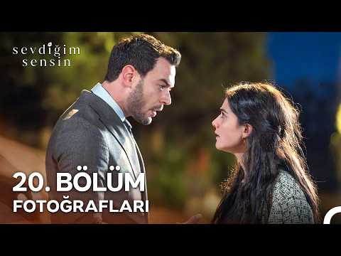Sevdiğim Sensin 20. Bölüm Fotoğrafları 📷