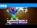 Minecraft Money Wars Episode 003 - Flying High!