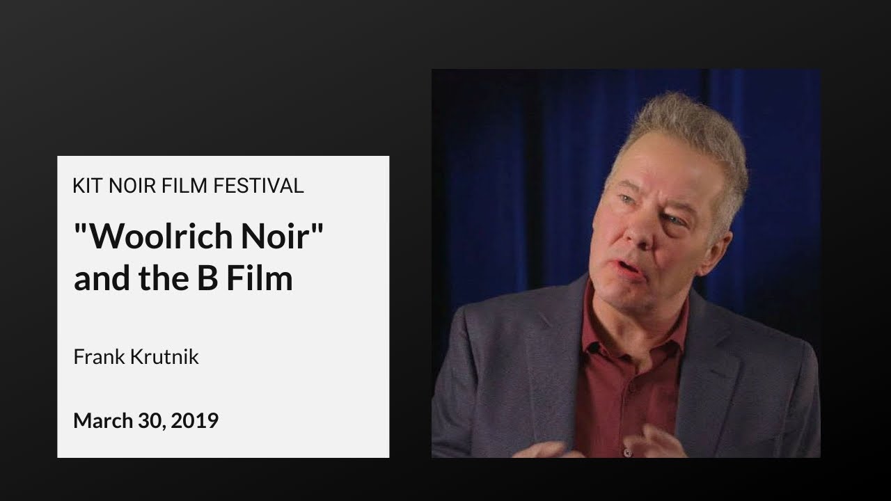 Frank Krutnik at The Dr. Saul and Dorothy Kit Film Noir Festival (2019)