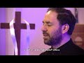 هلموا خذوا نور ا لقيامتك أيها المسيح الأب بيتر حنا