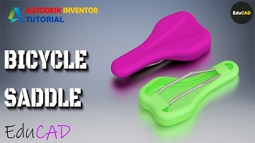 Autodesk Inventor Tutorial : Bicycle Saddle