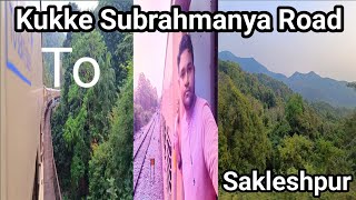 Kukke Subrahmanya Road To Sakleshpur| Vijaypur Special Fare Special 07378| Tunnel & Bridges|