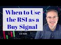When to Use the RSI as a Buy Signal