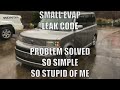 Scion xB evap small leak code solved.  2005 Scion xB