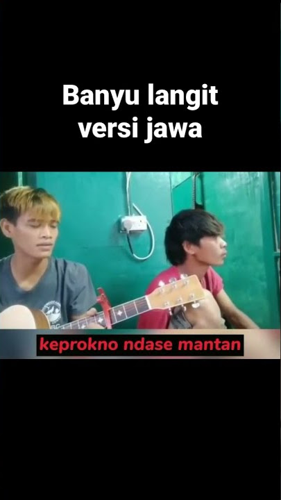 Banyu Langit titip salam kanggo mantan cover bang syakur enak banget
