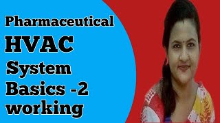 Pharmaceutical HVAC System || HVAC Basics|| Explanation || Temperature & Relative Humidity