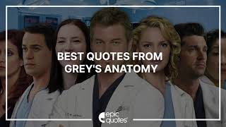 Top Best Quotes from Grey's Anatomy