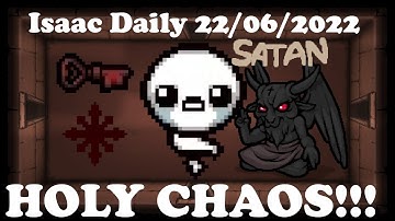 HOLY CHAOS!!! - Binding Of Isaac Repentance Daily - 22/06/2022