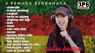 ENAK BUAT SANTAI - CINDERELLA | SALLSA BINTAN FT 3 PEMUDA BERBAHAYA FULL ALBUM