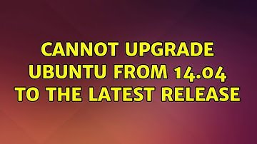 Cannot upgrade Ubuntu from 14.04 to the latest release
