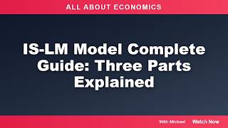 IS-LM Model Complete Guide: Three Parts Explained