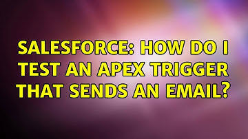Salesforce: How do I test an apex trigger that sends an email? (2 Solutions!!)